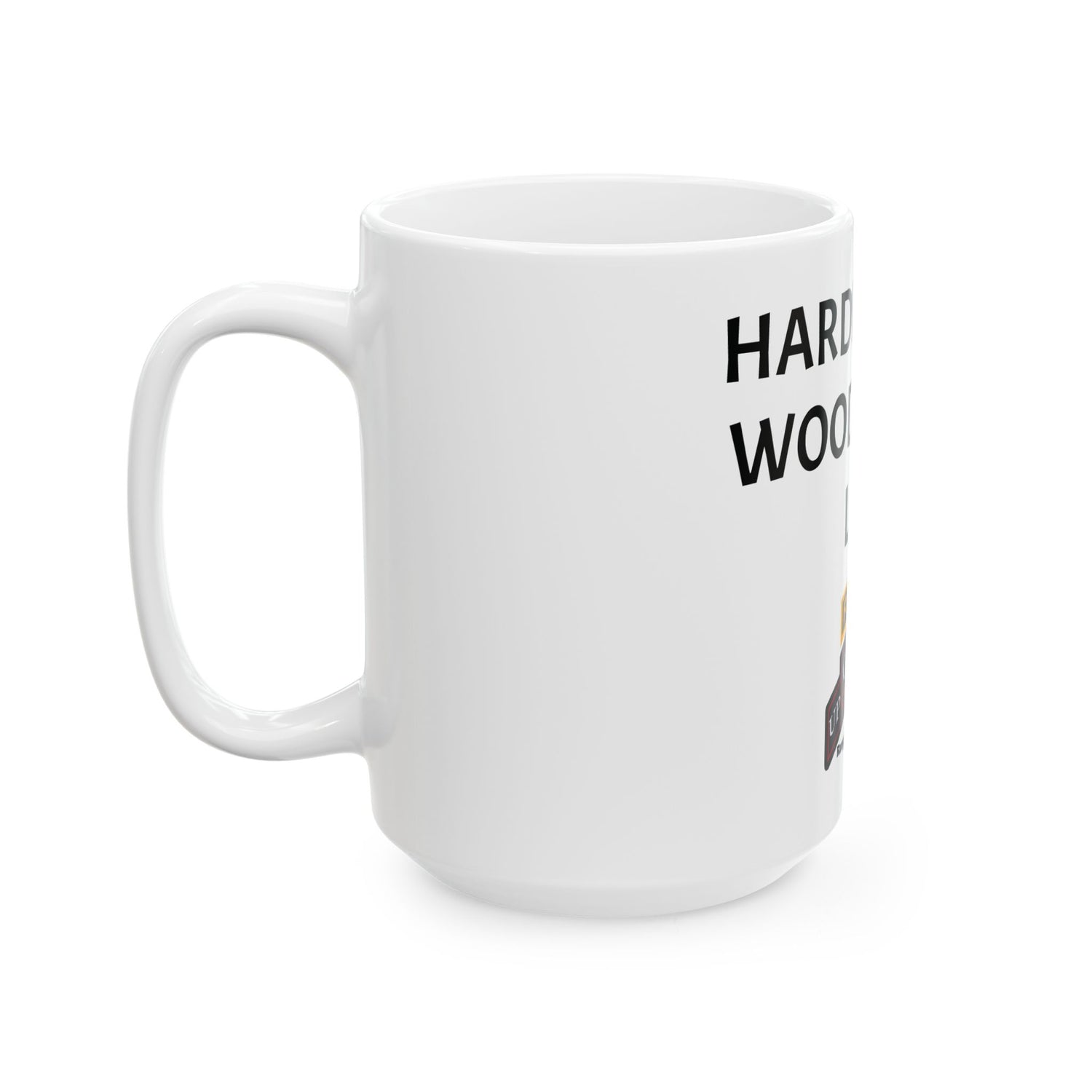 Harder Than Woodpecker Lips 15oz Coffee Mug