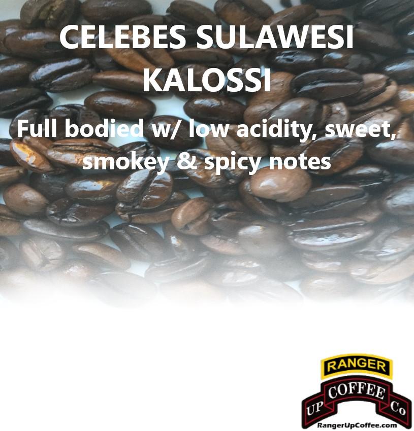 Celebes Sulawesi Kalossi Coffee Ranger Up Coffee