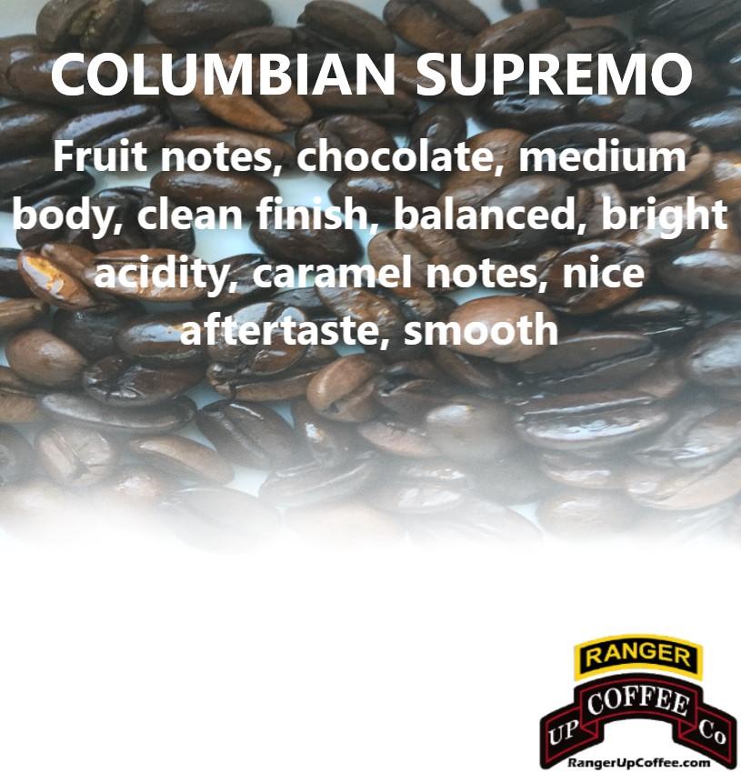 Colombian Supremo Coffee Ranger Up Coffee